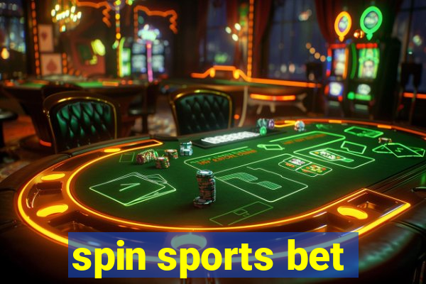 spin sports bet